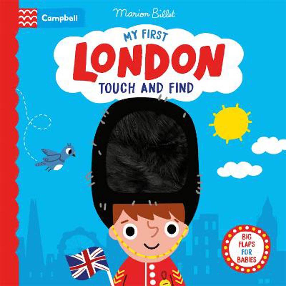 My First London Touch and Find: A lift-the-flap book for babies - Marion Billet
